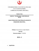 CARACTERIZACIÓN DE MATERIALES USADOS EN MAQUINARIA INDUSTRIAL