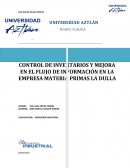 REDUCCIÓN DE QUEJAS MEDIANTE EL CONTROL DE INVENTARIOS Y MEJORA EN EL FLUJO DE INFORMACIÓN EN LA EMPRESA MATERIA PRIMAS LA DULLA