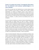 Ensayo con opinión del artículo “Investigación Alternativa: Por una distinción entre posturas epistemológicas y no entre métodos”