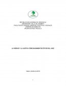 La verdad y la justicia como basamentos eticos del juez