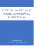 REPORTE DE EL DERECHO COMO UN OBSTACULO AL CAMBIO SOCIAL