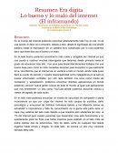 Resumen Era digital Lo bueno y lo malo del internet (El inframundo)