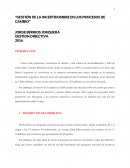 GESTIÓN DE LA INCERTIDUMBRE EN LOS PROCESOS DE CAMBIO