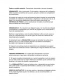 Partes en sentido material.: Demandante, demandado y tercero interesado