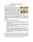 DESCRIPCION DEL PRODUCTO TORTILLA DE HARINA DE TRIGO