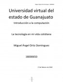 Introducción a la computación. La tecnología en mi vida cotidiana