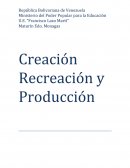 Creación, reproducción y creación de bienes y servicios