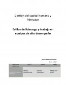 Estilos de liderazgo y trabajo en equipos de alto desempeño