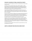 POR QUÉ EL UNIVERSO SE TOMA LA MOLESTIA DE EXISTIR