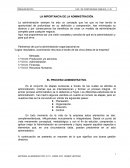 LA IMPORTANCIA DE LA ADMINISTRACIÓN. EL PROCESO ADMINISTRATIVO