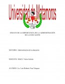ENSAYO DE LA IMPORTANCIA DE LA ADMINISTRACIÓN DE LA EDUCACIÓN