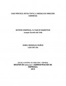 CASO PRÁCTICO: RETAIL TEXTIL S.L MODELO DE DIRECCIÓN COMERCIAL GESTIÓN COMERCIAL: EL PLAN DE MARKETING