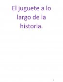 El juguete a lo largo de la historia