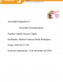 Actividad integradora Sociedad contemporánea. Multiculturalidad, justicia social y pueblos indígenas