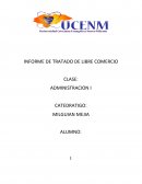 INFORME DE TRATADO DE LIBRE COMERCIO