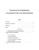 TÉCNICAS DE ENSEÑANZA UTILIZADAS POR LOS PROFESORES