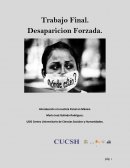 Principales Casos de Desaparición Forzada en México
