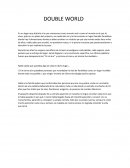 DOUBLE WORLD