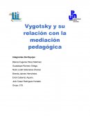 Vigotsky y la mediación pedagógica