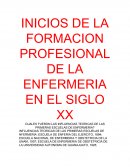 INICIOS DE LA FORMACION PROFESIONAL DE LA ENFERMERIA EN EL SIGLO XX