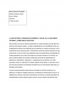 A qué se debe la inequidad económica y social de la que somos víctimas?