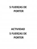 Actividad: 5 fuerzas de Porter aplicadas en empresas