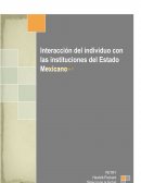 Interacción del individuo con las instituciones del Estado Mexicano