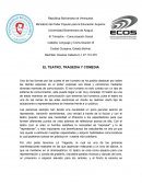 EL TEATRO, TRAGEDIA Y COMEDIA