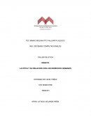 LA ETICA Y SU RELACION CON LOS DERECHOS HUMANOS