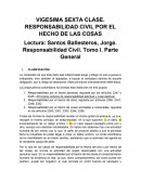 VIGESIMA SEXTA CLASE. RESPONSABILIDAD CIVIL POR EL HECHO DE LAS COSAS