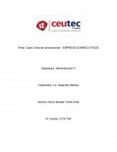 Caso Crisis de comunicación - EMPRESA DOMINO`S PIZZA