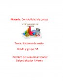 Contabilidad de costos. Sistemas de costo