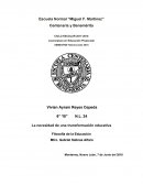 La necesidad de una transformación educativa Filosofía de la Educación