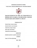 ANALISIS ESTADISTICO DEL PERFIL DEL TRABAJADOR DE LA EMPRESA RETAIL FALABELLA CON SEDE EN MALL AVENTURA PLAZA DE SANTA ANITA DURANTE EL AÑO 2017