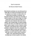 Analisis de los relatos que le empreste , el petardista y los velorios