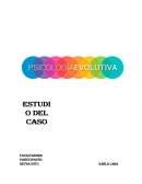 Psicológica evolutiva. Estudio de caso