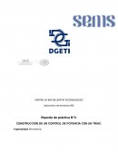 Reporte de práctica N°3: CONSTRUCCIÓN DE UN CONTROL DE POTENCIA CON UN TRIAC