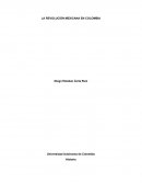 LA REVOLUCIÓN MEXICANA EN COLOMBIA Y SUS CONSECUENCIAS