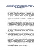 LA NUEVA CULTURA DEL APRENDIZAJE UNIVERSITARIO O POR QUÉ CAMBIAR NUESTRAS FORMAS DE ENSEÑAR Y APRENDER