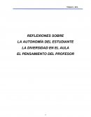 REFLEXIONES SOBRE LA AUTONOMÍA DEL ESTUDIANTE LA DIVERSIDAD EN EL AULA EL PENSAMIENTO DEL PROFESOR