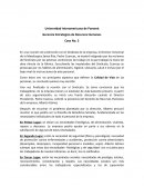 Gerencia Estratégica de Recursos Humanos Caso No. 2