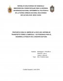 PROPUESTA PARA EL DISEÑO DE LA RUTA DEL SISTEMA DE TRANSPORTE FERREO (COMERCIAL Y DE PERSONAS) PARA EL DESARROLLO PÚBLICO DE LA REGIÓN GUAYANA