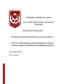 FACTORES PSICOSOCIALES QUE INFIEREN EN LA UNION DE JOVENES A GRUPOS DE PERSONAS QUE CONSUMEN INHALANTES