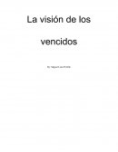 Ensayo La visión de los vencidos