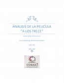 Analisis Bioetica Pelicula A Los Trece