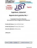 Reporte de la práctica No. 1 Propiedades Físicas de los Materiales