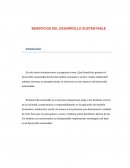 BENEFICIOS DEL DESARROLLO SUSTENTABLE