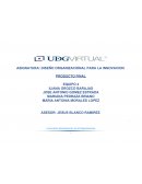 ASIGNATURA: DISEÑO ORGANIZACIONAL PARA LA INNOVACION “Lomedic S.A. de C.V.”