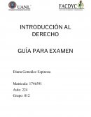 INTRODUCCIÓN AL DERECHO GUÍA PARA EXAMEN