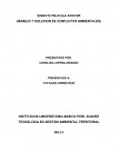 ENSAYO PELICULA AVATAR (MANEJO Y SOLUCION DE CONFLICTOS AMBIENTALES)